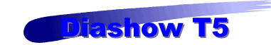 Diashow T5